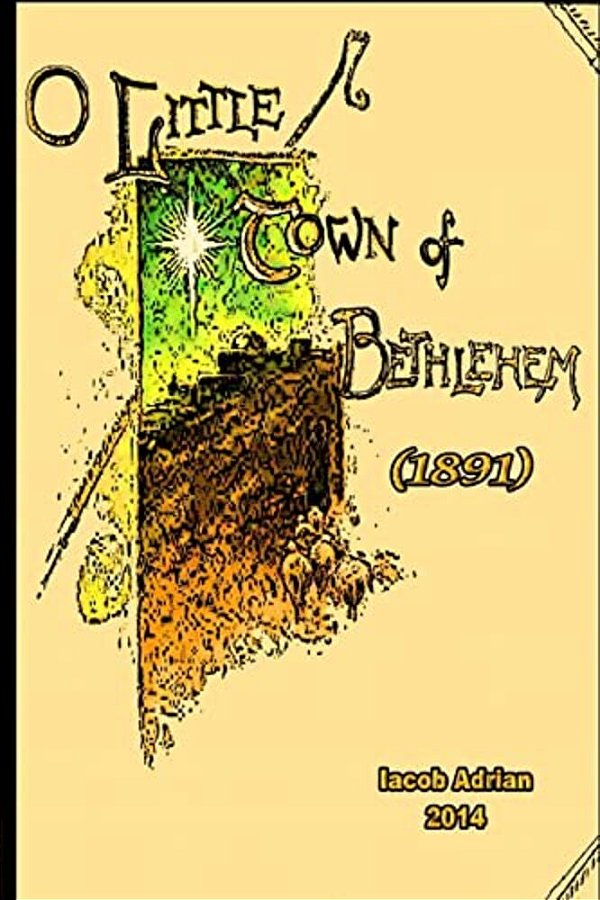 O Little Town Of Bethlehem (1891)-..