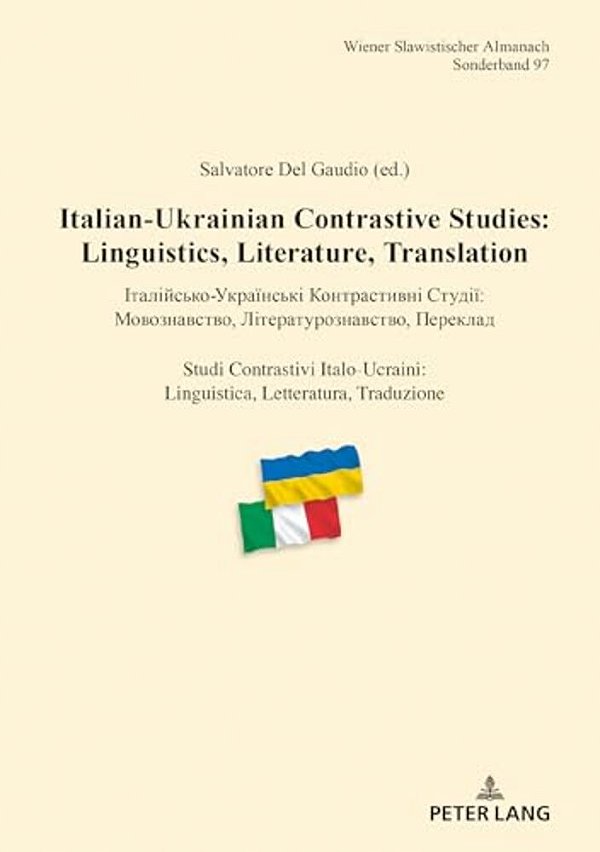 Italian-Ukrainian Contrastive Studies: Linguistics, Literature, Translation -??????????-&-..