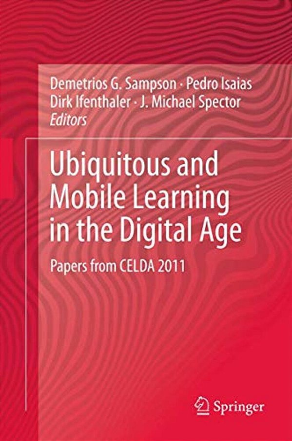 Ubiquitous And Mobile Learning In The Digital Age-..