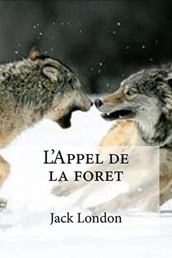 L'Appel De La Foret-..