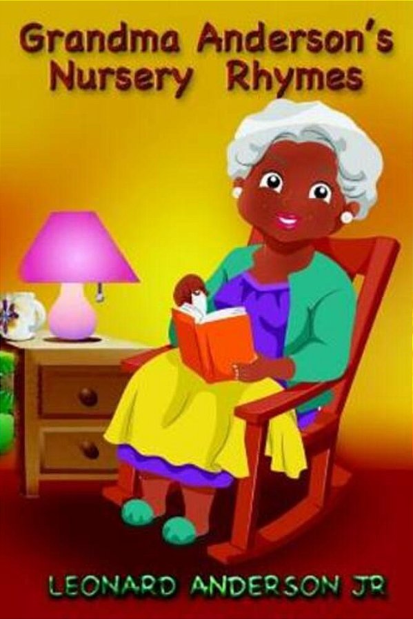 Grandma Anderson's Nursery Rhymes-..