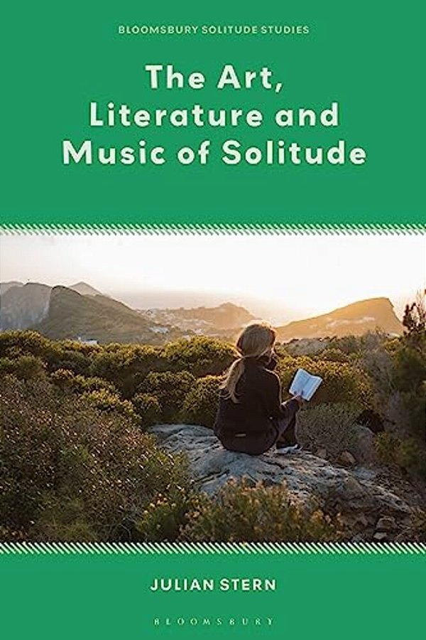 The Art, Literature And Music Of Solitude-..