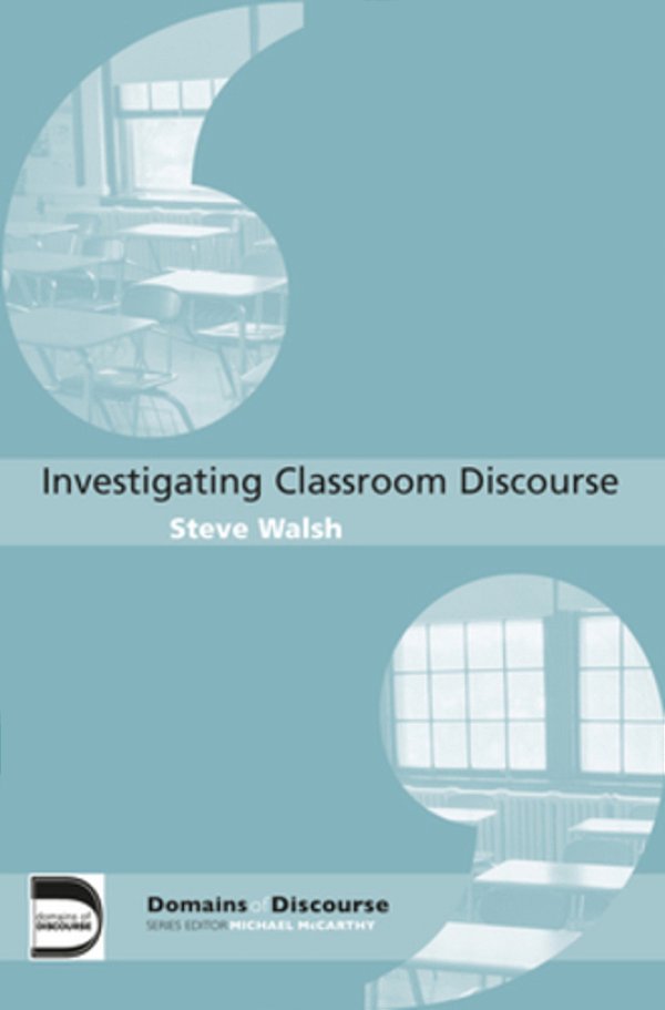 Investigating Classroom Discourse-..