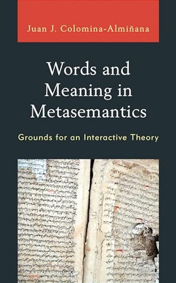 Words And Meaning In Metasemantics: Grounds For An Interactive Theory-..