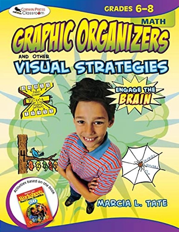 Engage The Brain: Graphic Organizers And Other Visual Strategies, Math, Grades 6-8-..