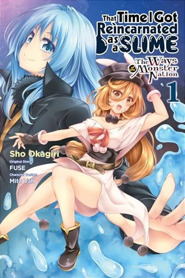 That Time I Got Reincarnated As A Slime, Vol. 1 (Manga): The Ways Of The Monster Nation-..