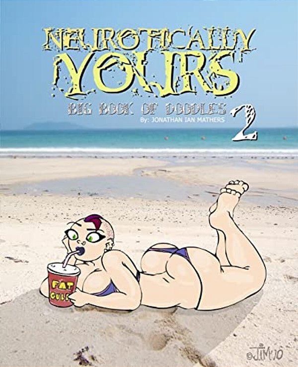 Neurotically Yours: Big Book Of Doodles 2-..