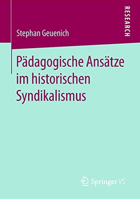 Pädagogische Ansätze Im Historischen Syndikalismus-..