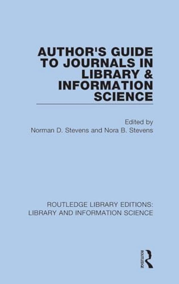 Author's Guide To Journals In Library & Information Science-..