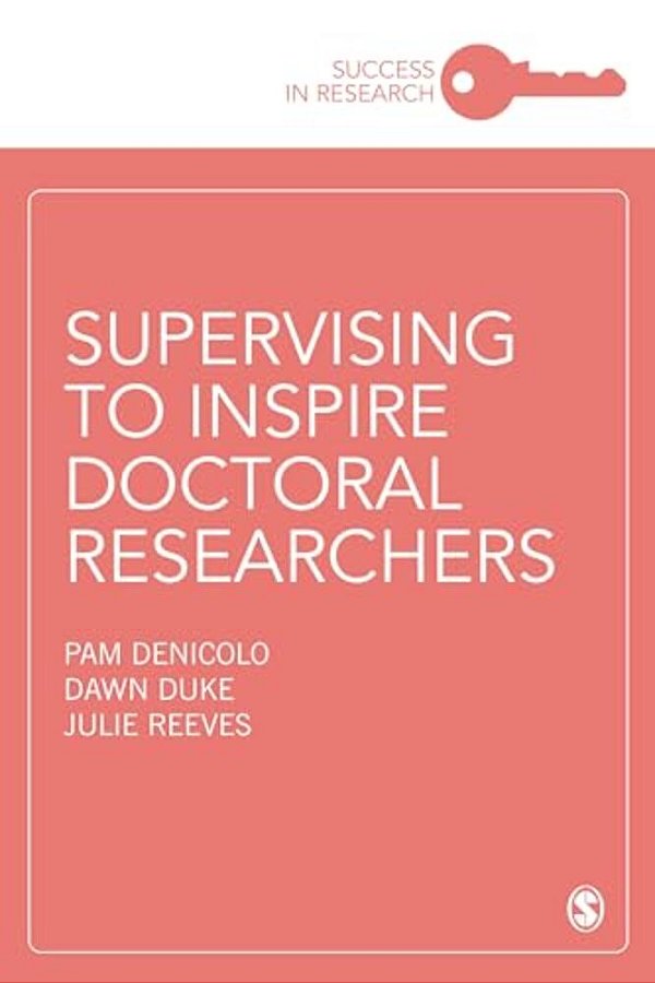 Supervising To Inspire Doctoral Researchers-..