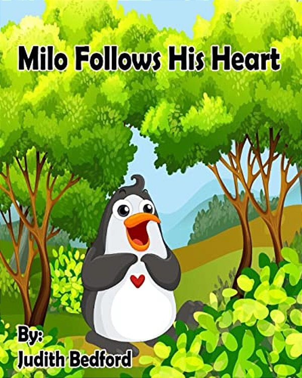 Milo Follows His Heart: -Teaching Children And Parents Alike To Do Away With Limiting Beliefs! [Self Help Children's Book]-..