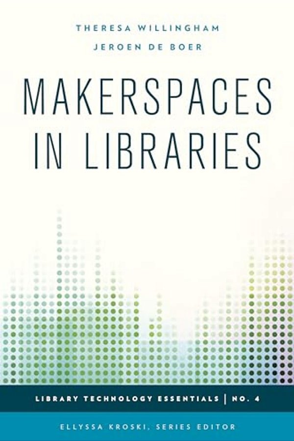 Makerspaces In Libraries-..