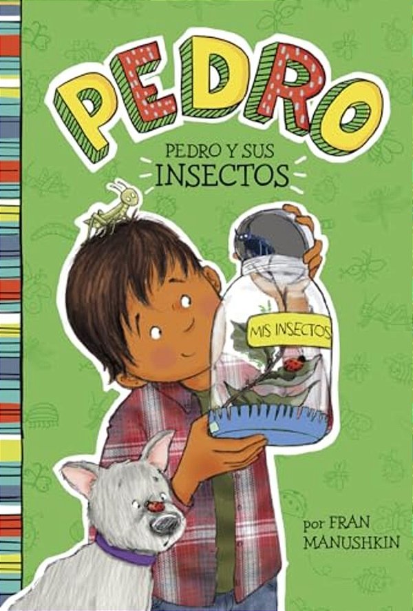 Pedro Y Sus Insectos-..