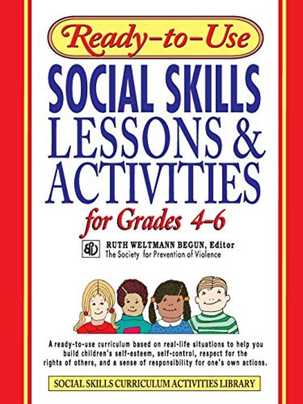 Ready-To-use Social Skills Lessons & Activities For Grades 4 - 6-..