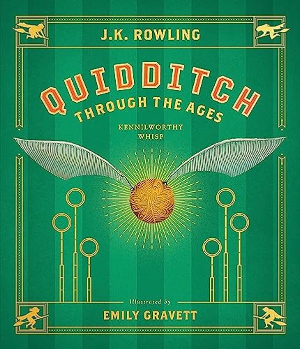 Quidditch Through The Ages: The Illustrated Edition-..