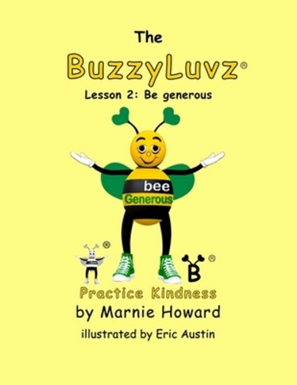 Buzzyluvz: Practice Kindness: Lesson 2: Be Generous-..