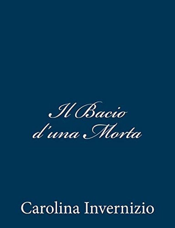 Il Bacio D'Una Morta-..