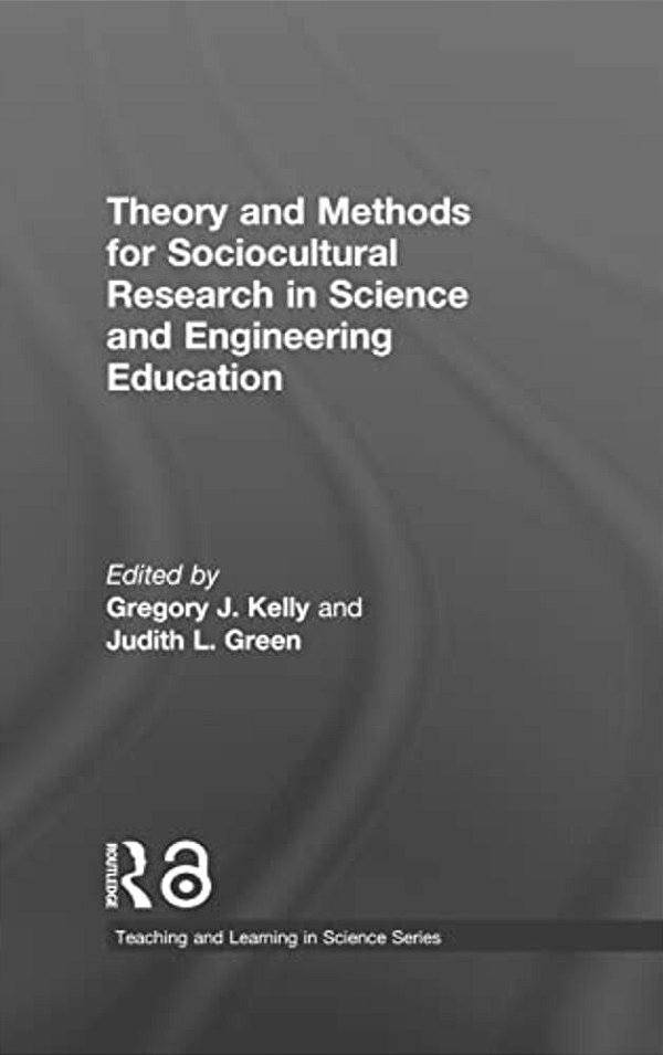 Theory And Methods For Sociocultural Research In Science And Engineering Education-..