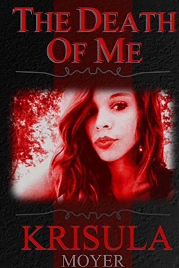 The Death Of Me-..