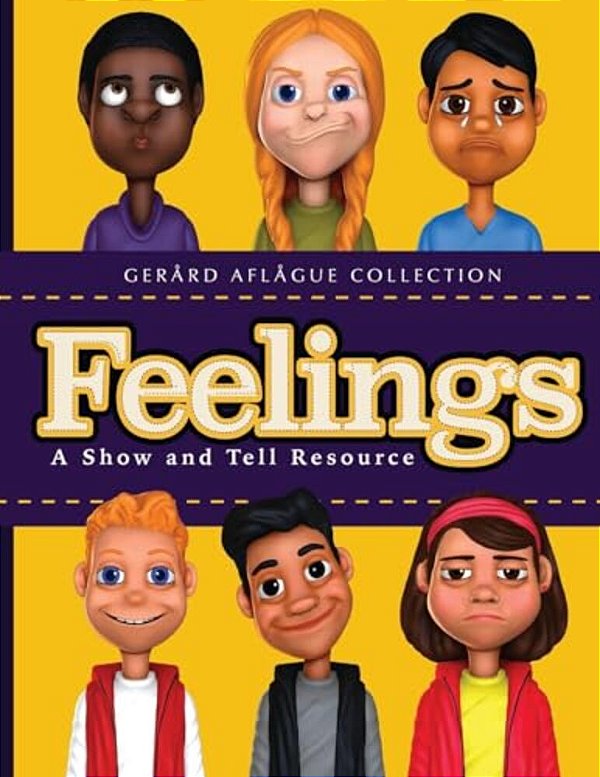 Feelings: A Show And Tell Resource-..