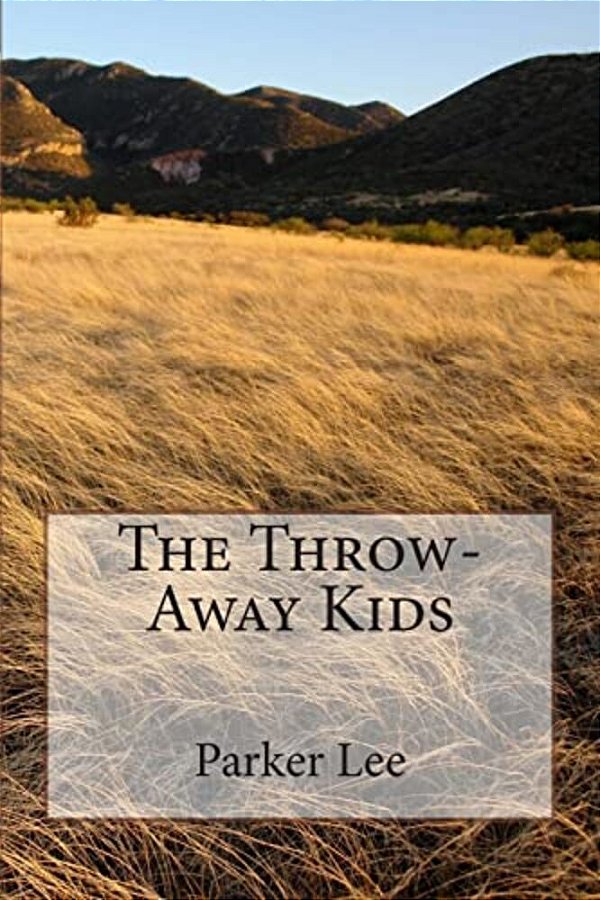 The Throw Away Kids-..