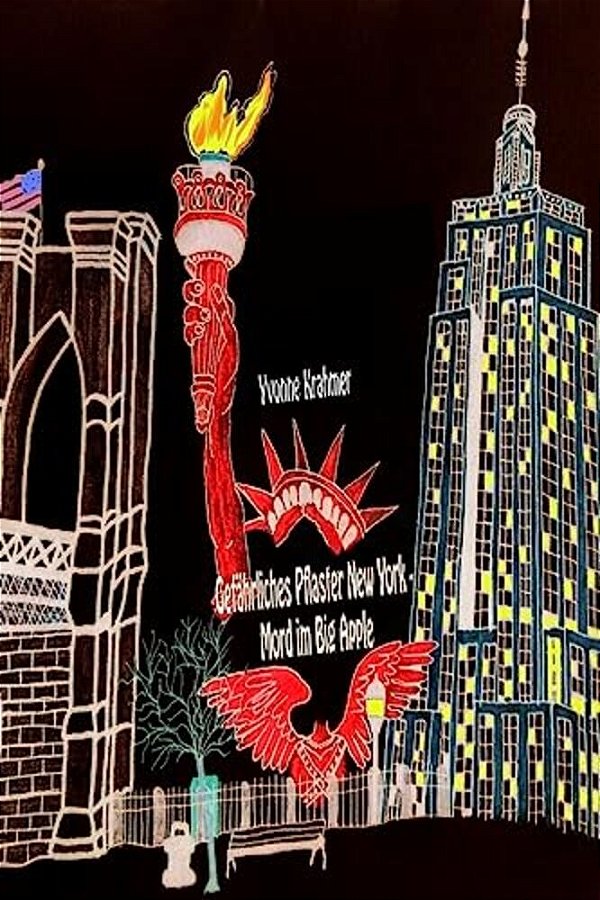 Gefährliches Pflaster New York: Mord Im Big Apple-..