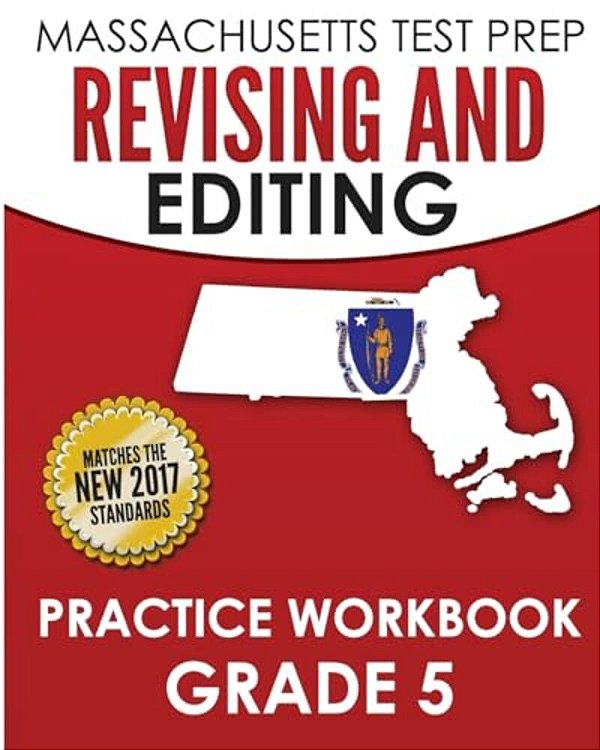 Massachusetts Test Prep Revising And Editing Practice Workbook Grade 5: Develops Writing, Language, And Vocabulary Skills-..