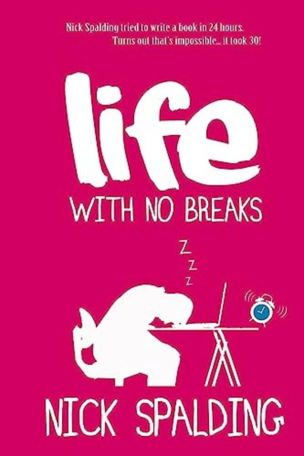 Life... With No Breaks-..