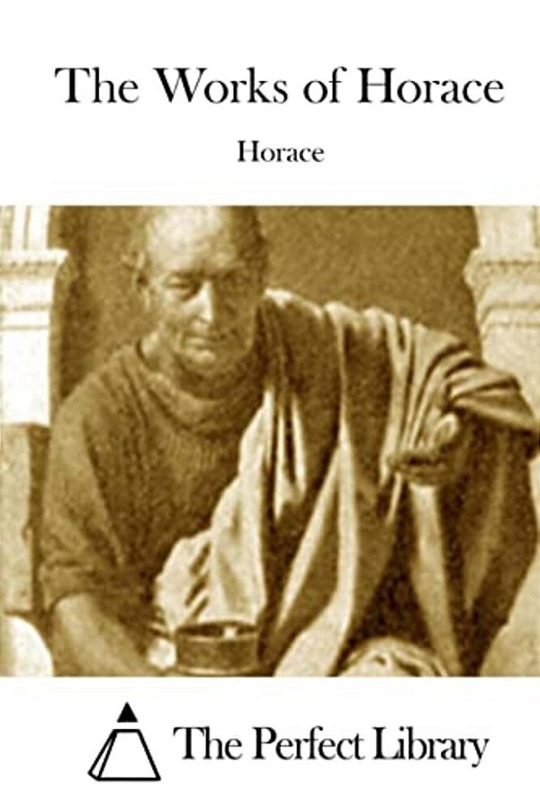 The Works Of Horace-..