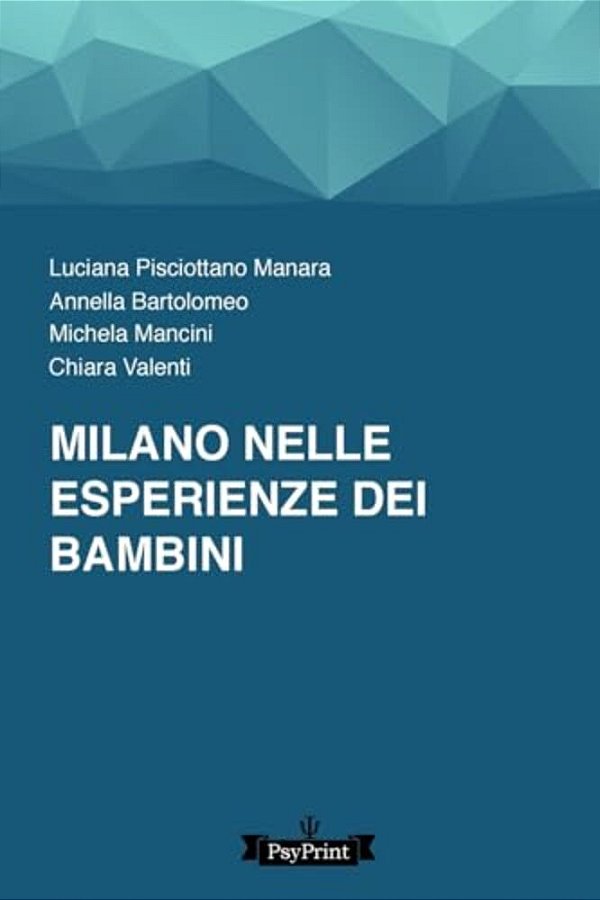 Milano Nelle Esperienze Dei Bambini-..