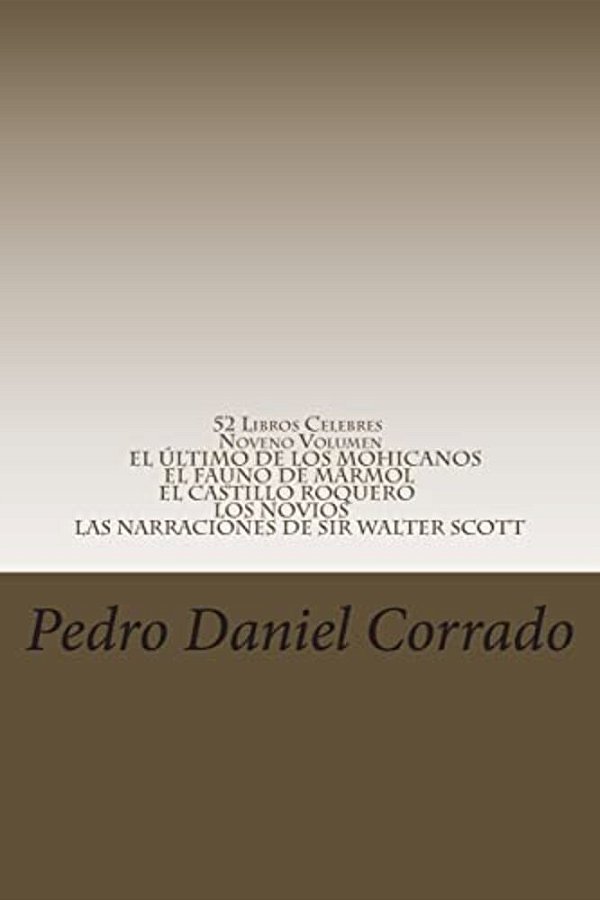 52 Libros Celebres - Noveno Volumen: Noveno Volumen Del Noveno Libro De La Serie 365 Selecciones. Com-..