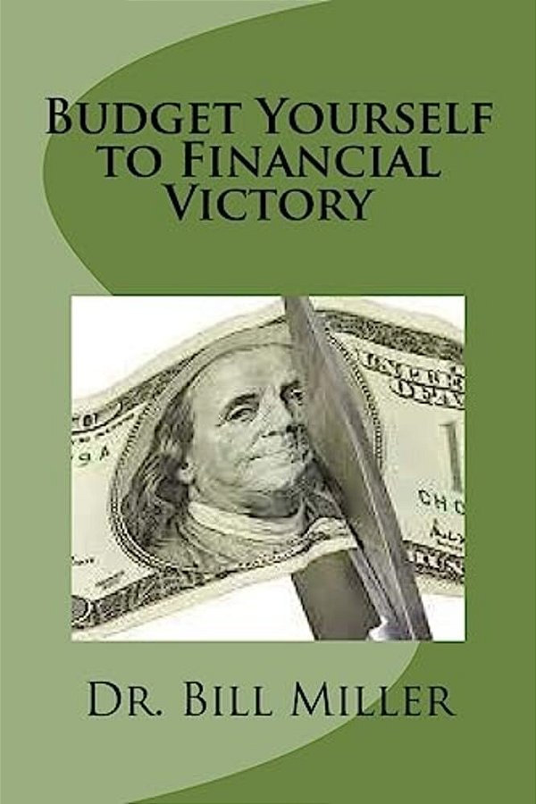 Budget Yourself To Financial Victory: Maintain A Family Vision-..