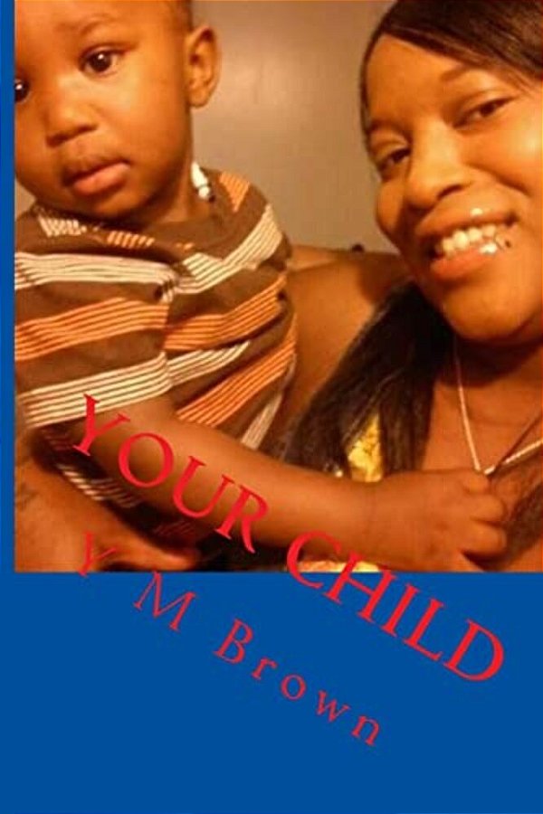 Your Child: Your Child-..