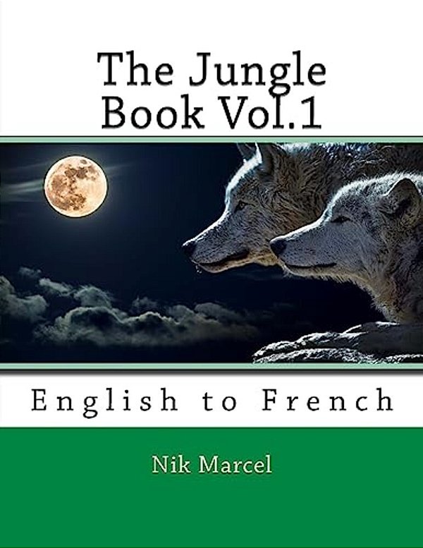 The Jungle Book Vol.1: English To French-..