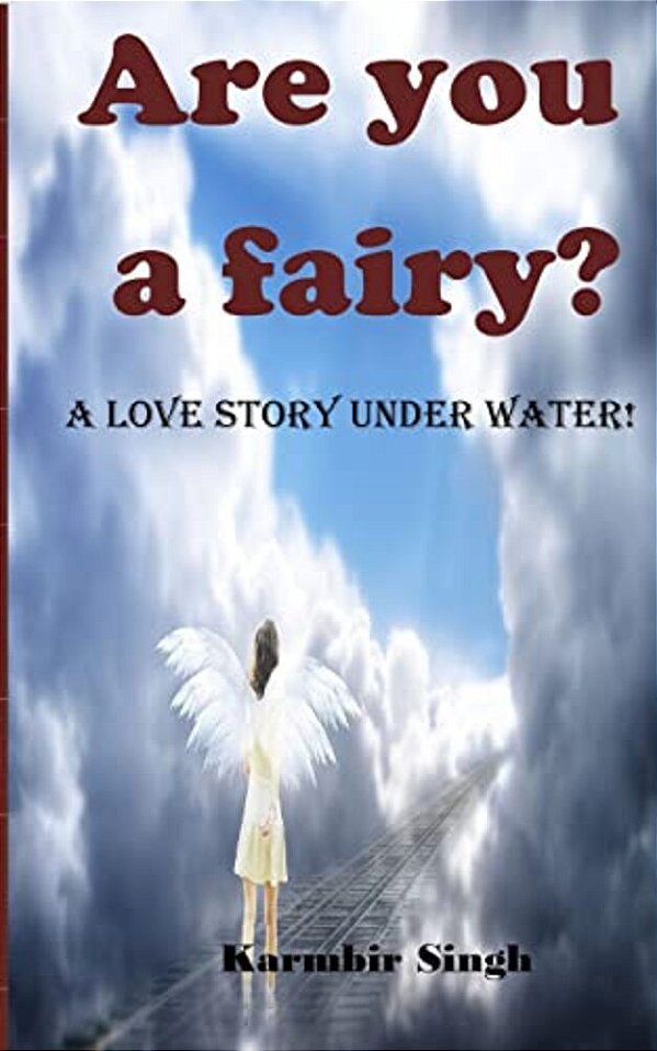 Are You A Fairy?: A Love Story Under Water!-..