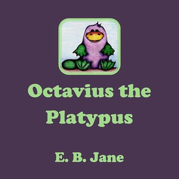 Octavius The Platypus-..
