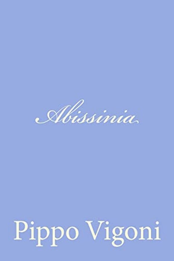 Abissinia: Giornale Di Un Viaggio-..