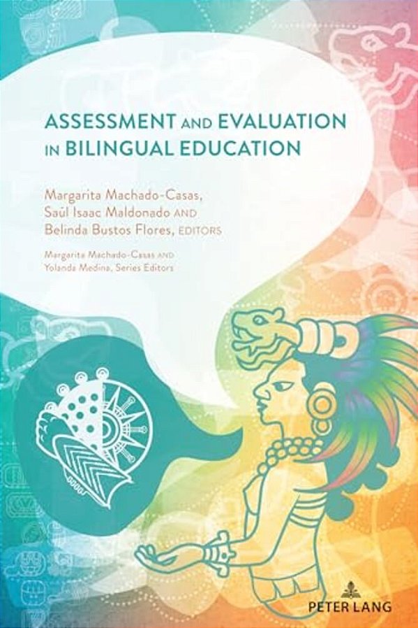 Assessment And Evaluation In Bilingual Education-..