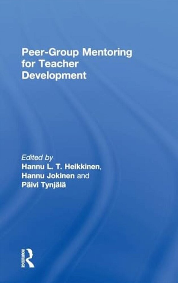 Peer-Group Mentoring For Teacher Development-..