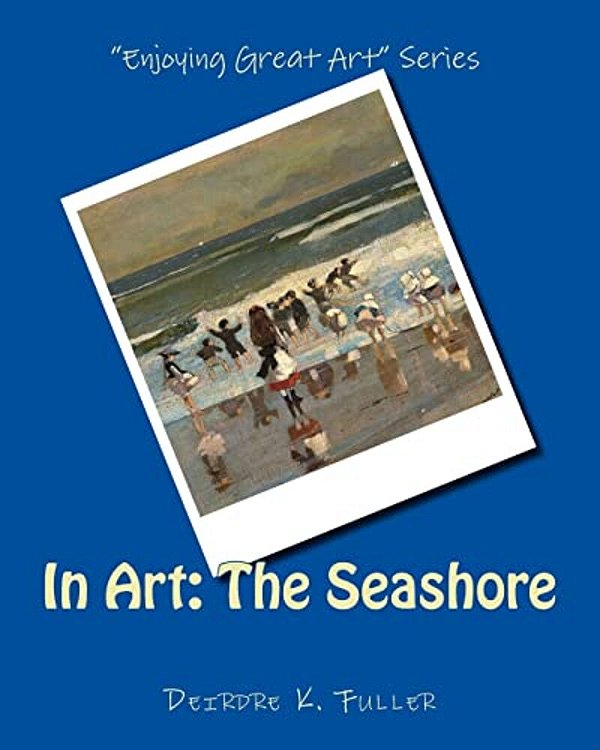 In Art: The Seashore-..