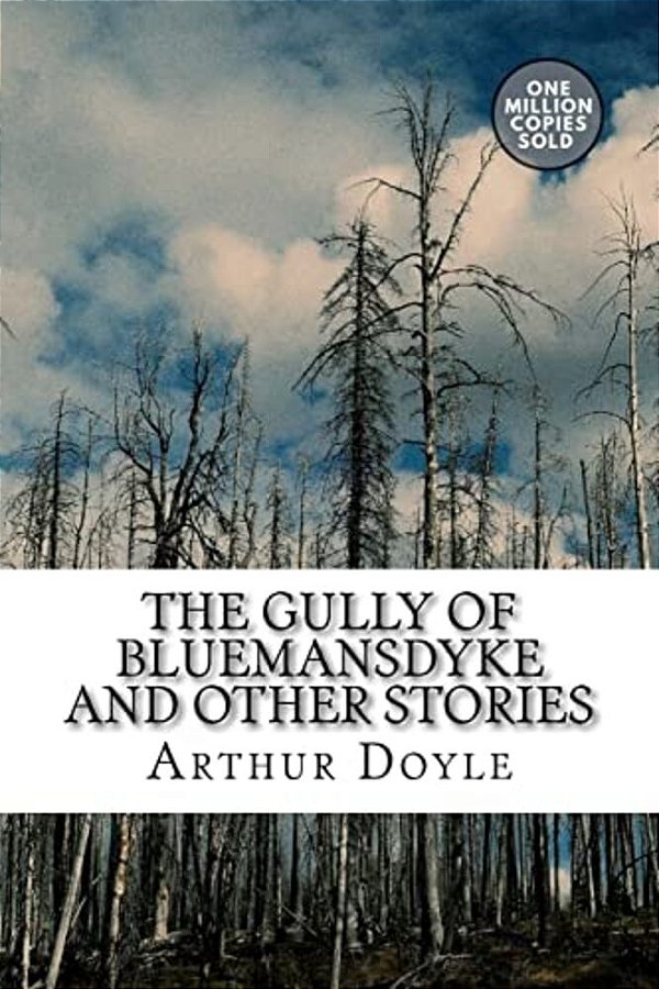 The Gully Of Bluemansdyke And Other Stories-..