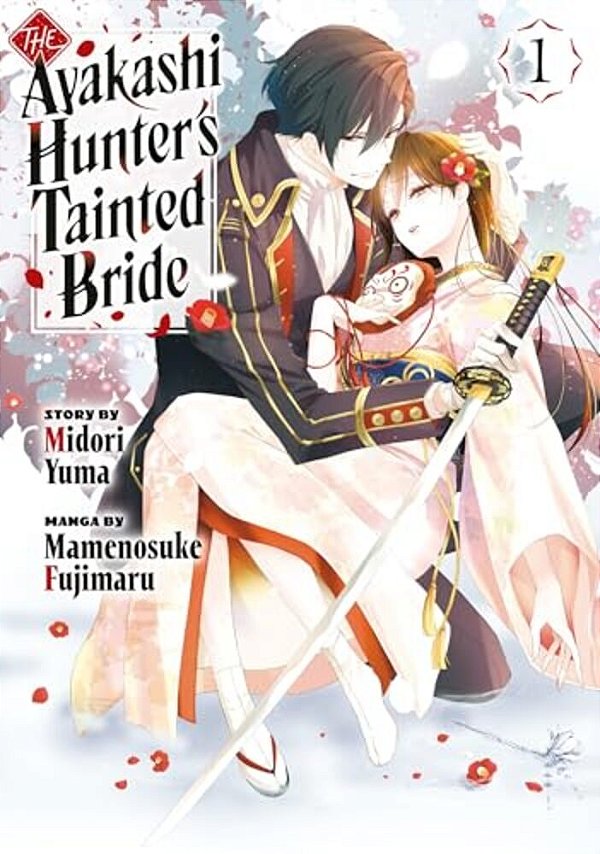 The Ayakashi Hunter's Tainted Bride 1-..