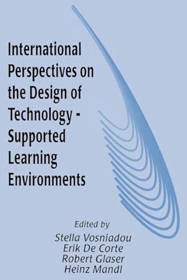 International Perspectives On The Design Of Technology-Supported Learning Environments-..