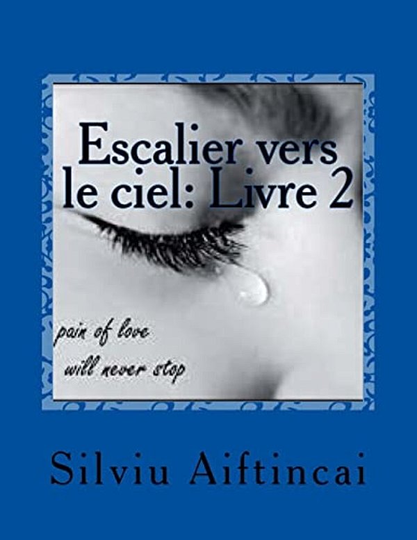 Escalier Vers Le Ciel: Livre 1-..