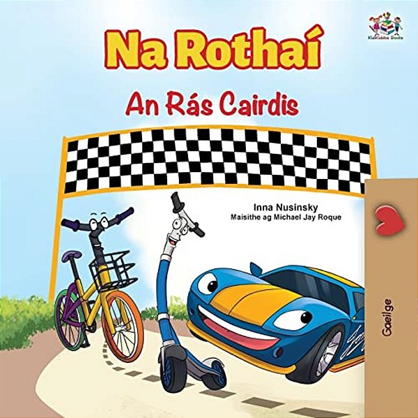 The Wheels The Friendship Race (Irish Children's Book)-..