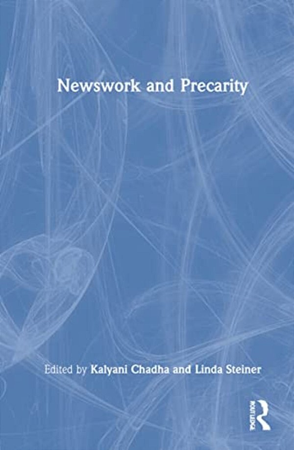 Newswork And Precarity-..