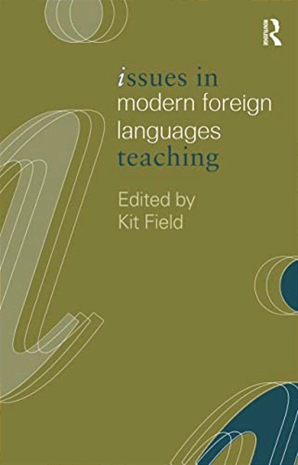 Issues In Modern Foreign Languages Teaching-..