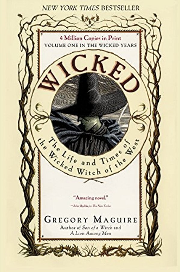 Wicked: The Life And Times Of The Wicked Witch Of The West-..