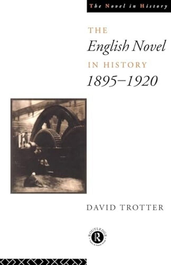 English Novel In History, 1895-1920-..