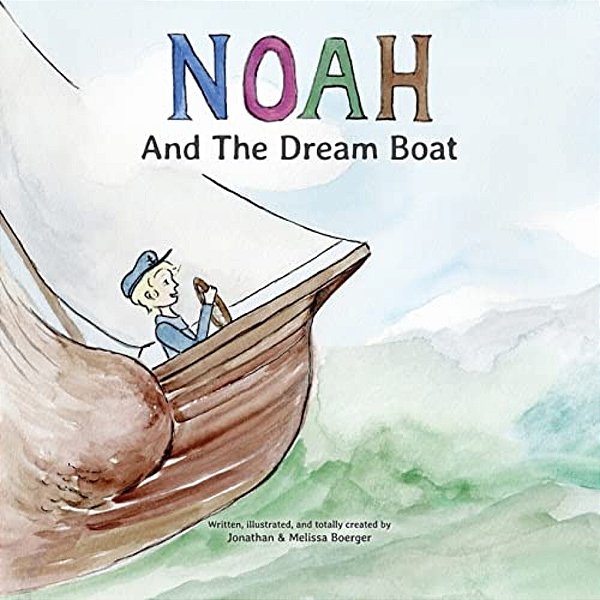 Noah And The Dream Boat-..